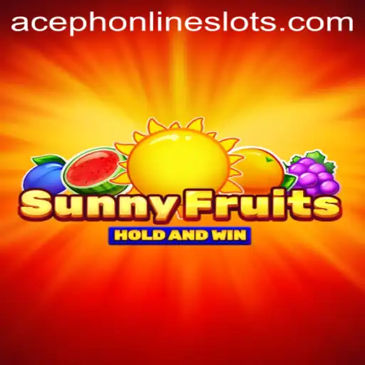 Exploring SunnyFruits: A Delightful Journey into Aceph Strategies and Gameplay